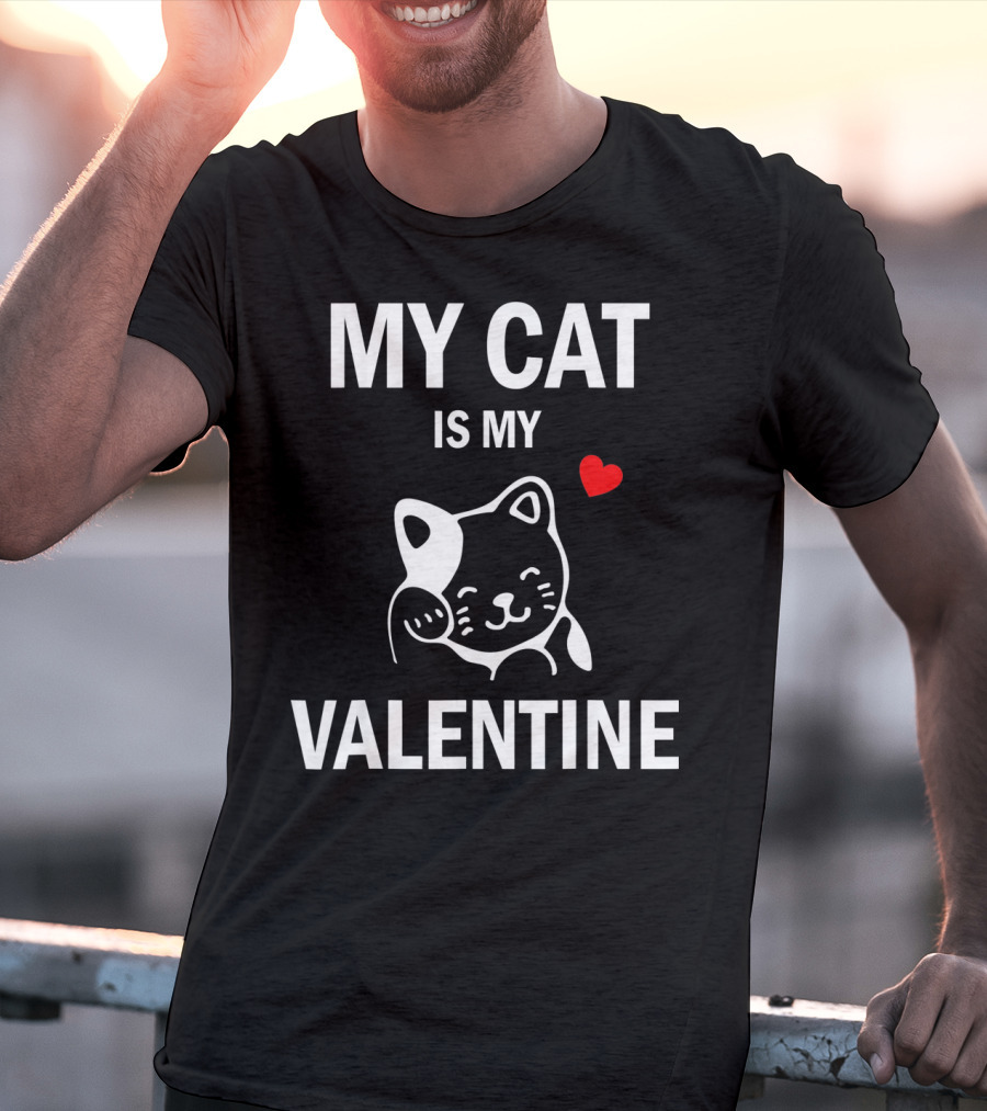 My Cat Is My Valentine With Cute Cat And Heart T-Shirt