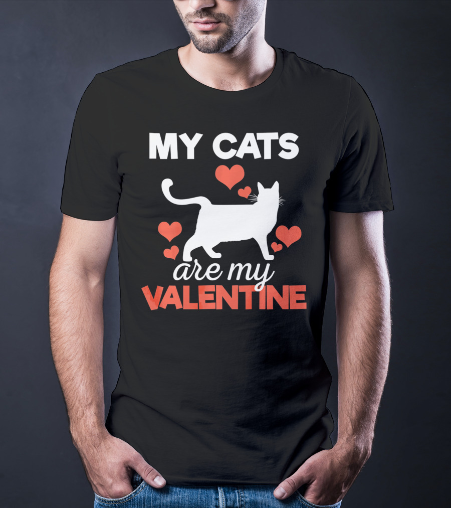 My Cats Are My Valentine Cute Kitten Hearts T-Shirt
