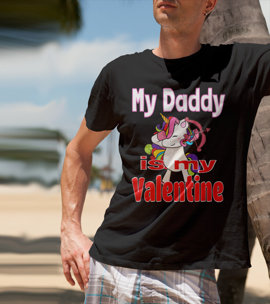 My Daddy Is My Valentine Unicorn With Bow And Heart Arrow T-Shirt