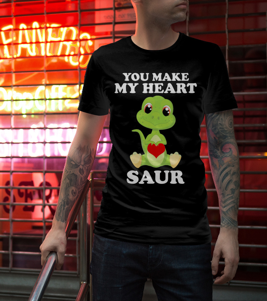 You Make My Heart Saur Valentines Day Cute Dinosaur With Heart T-Shirt
