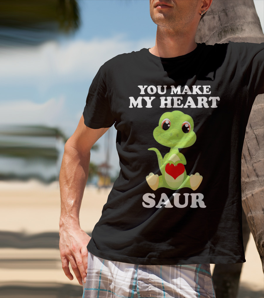 You Make My Heart Saur Valentines Day Cute Dinosaur With Heart T-Shirt
