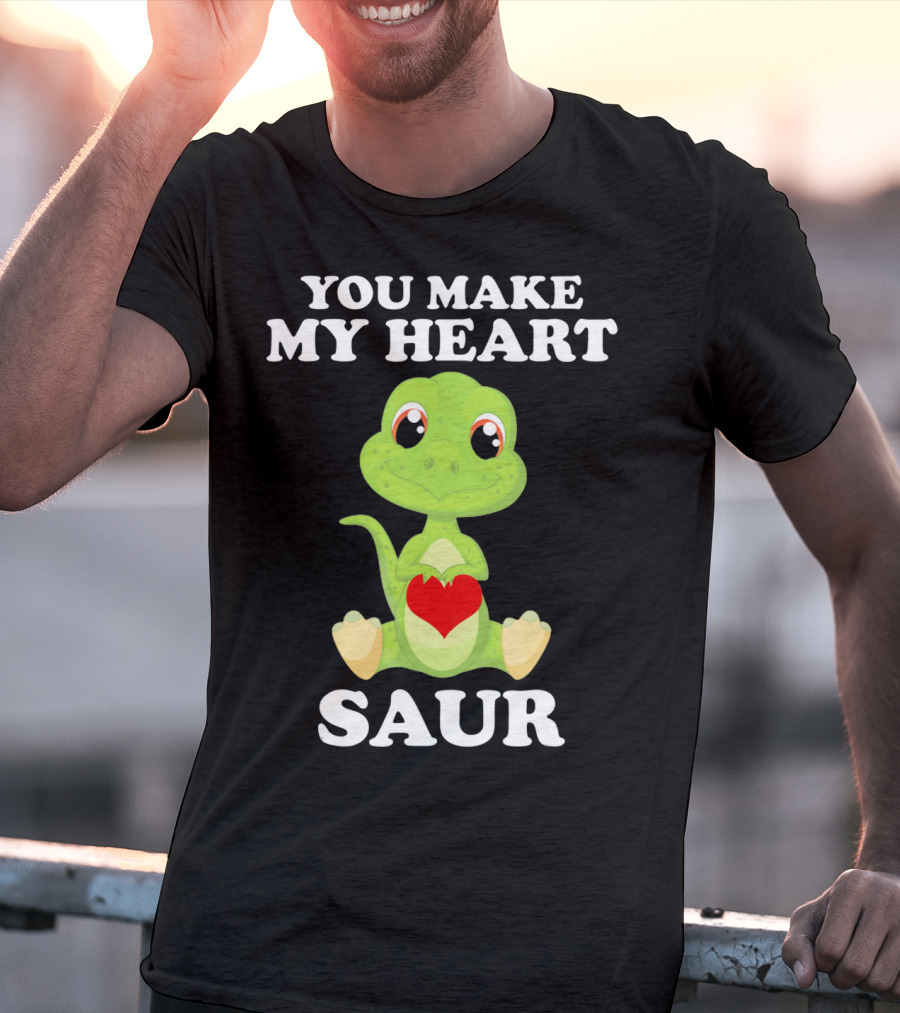 You Make My Heart Saur Valentines Day Cute Dinosaur With Heart T-Shirt