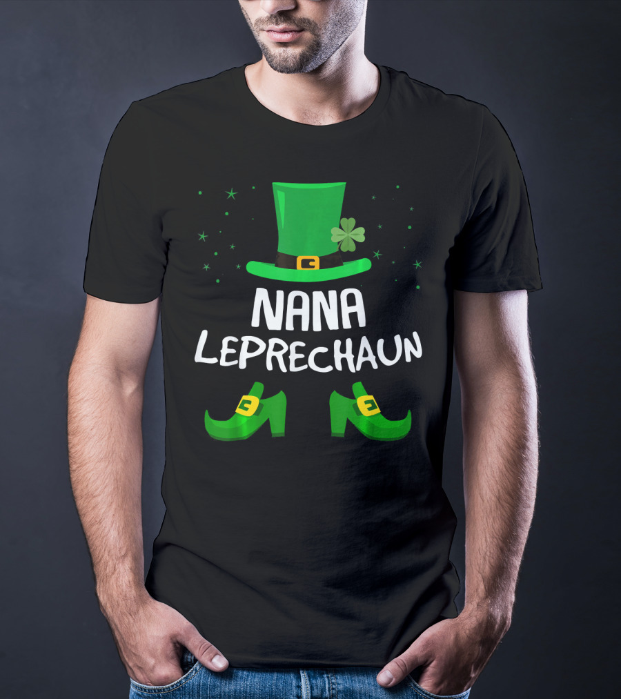 Nana Leprechaun Hat And Shoes Saint Patricks T-Shirt