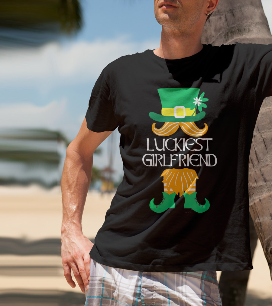 Luckiest Girlfriend Leprechaun Hat Beard Green Boots T-Shirt