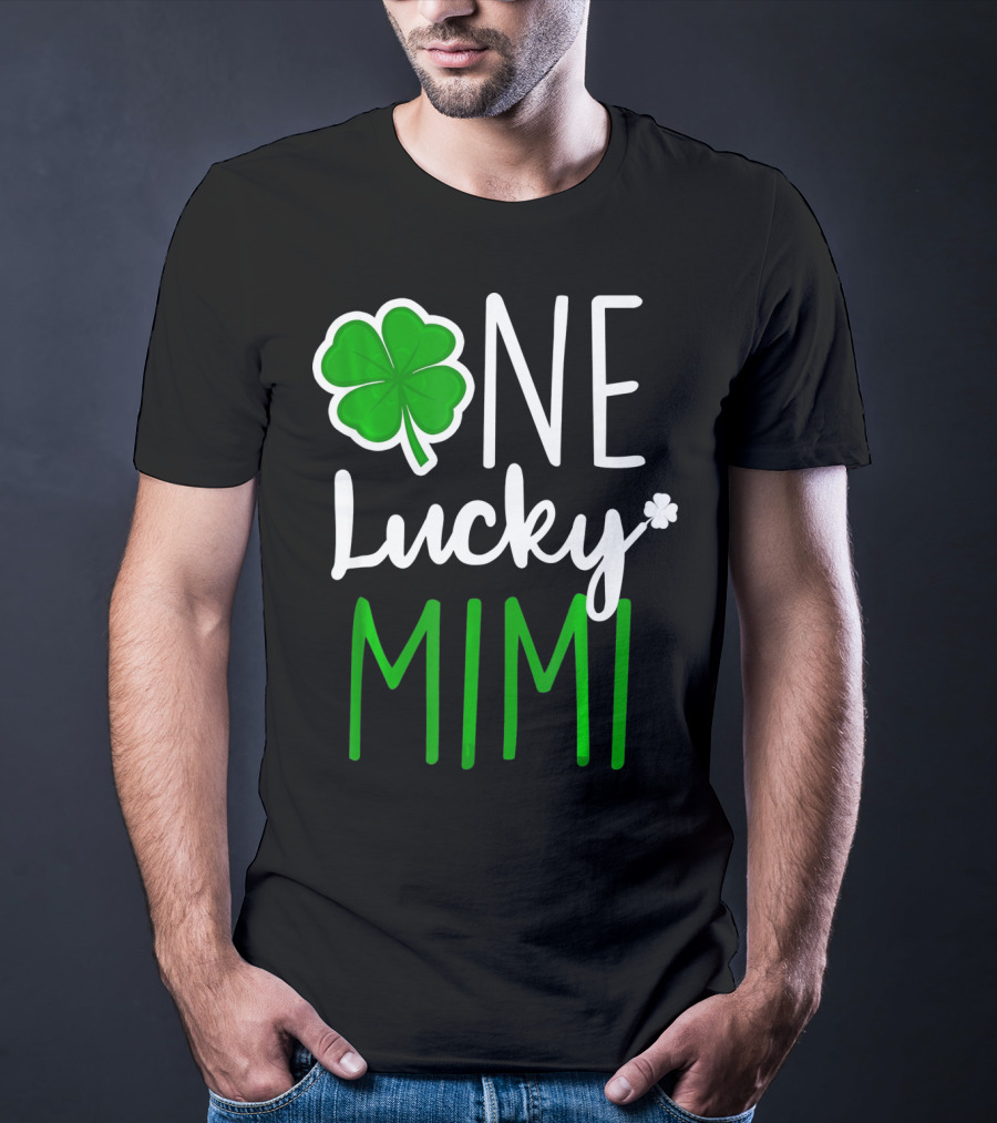One Lucky Mimi St Patricks Day Shamrock T-Shirt