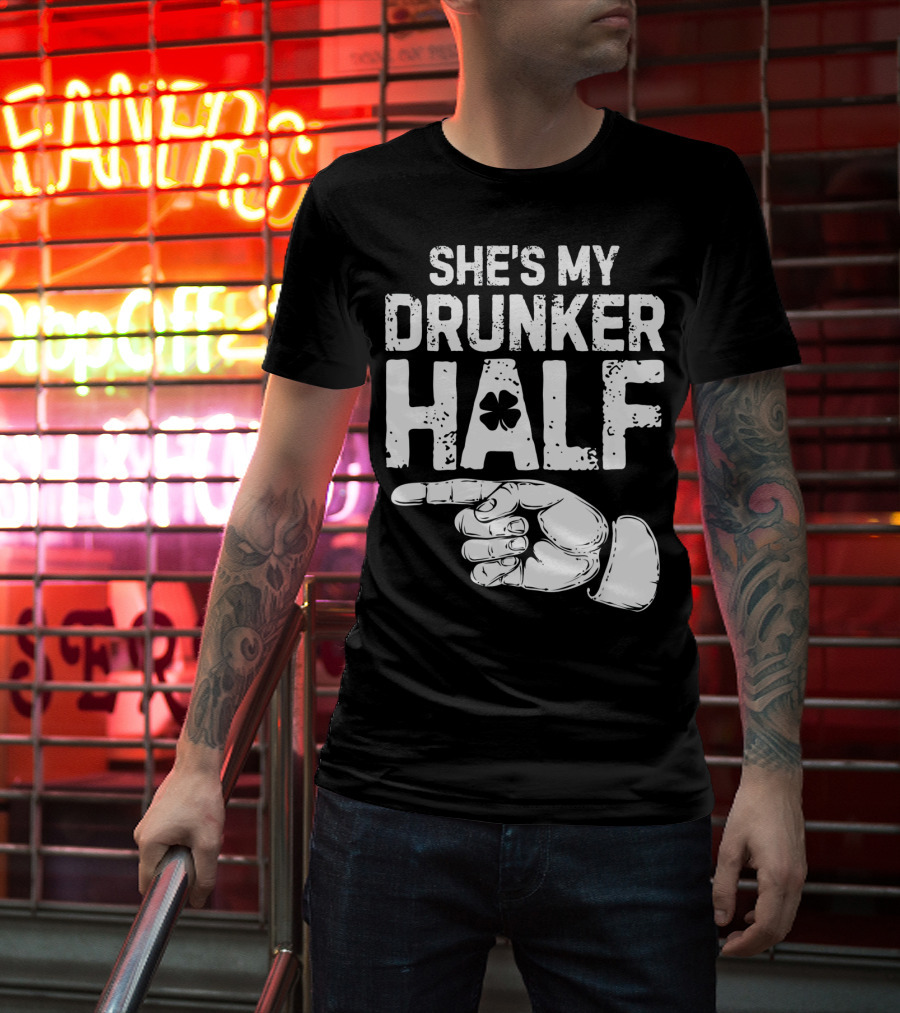 St Patricks Day She's My Drunker Half Shamrock Hand Pointer T-Shirt