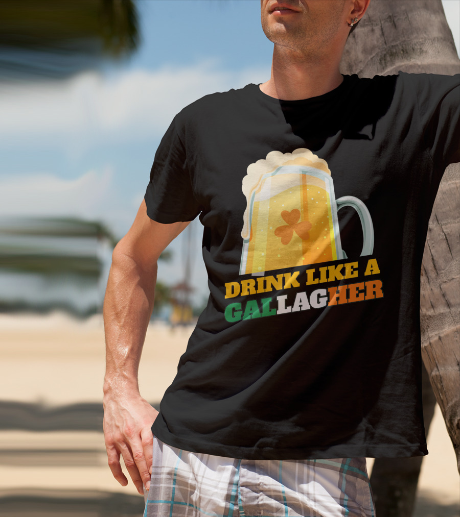 Drink Like A GallagHer Saint Patricks Day Beer Mug Shamrock T-Shirt