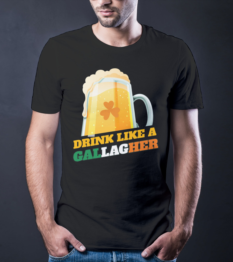 Drink Like A GallagHer Saint Patricks Day Beer Mug Shamrock T-Shirt