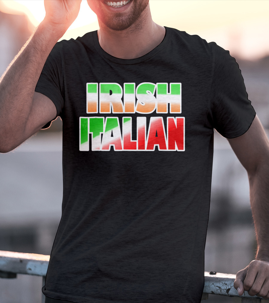 Irish Italian Funny Fashion Irish Ita T-Shirt