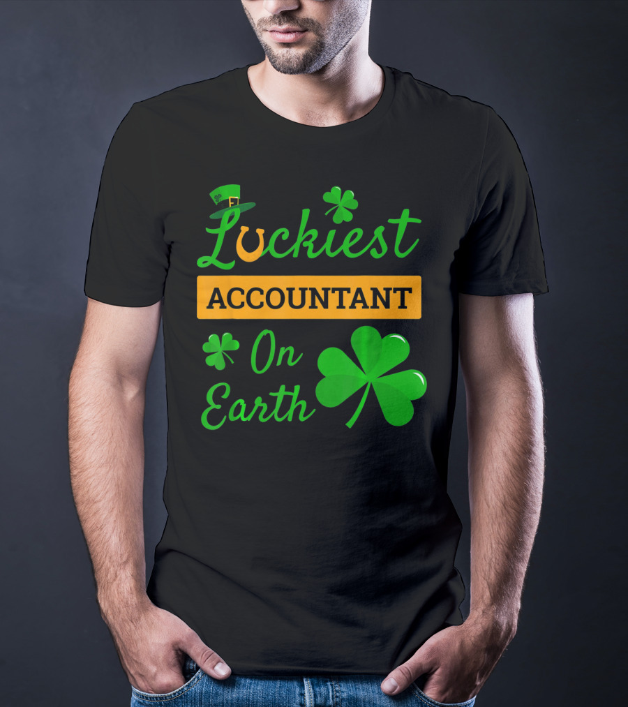 Luckiest Accountant On Earth St Patricks Clover Hat Shamrock T-Shirt