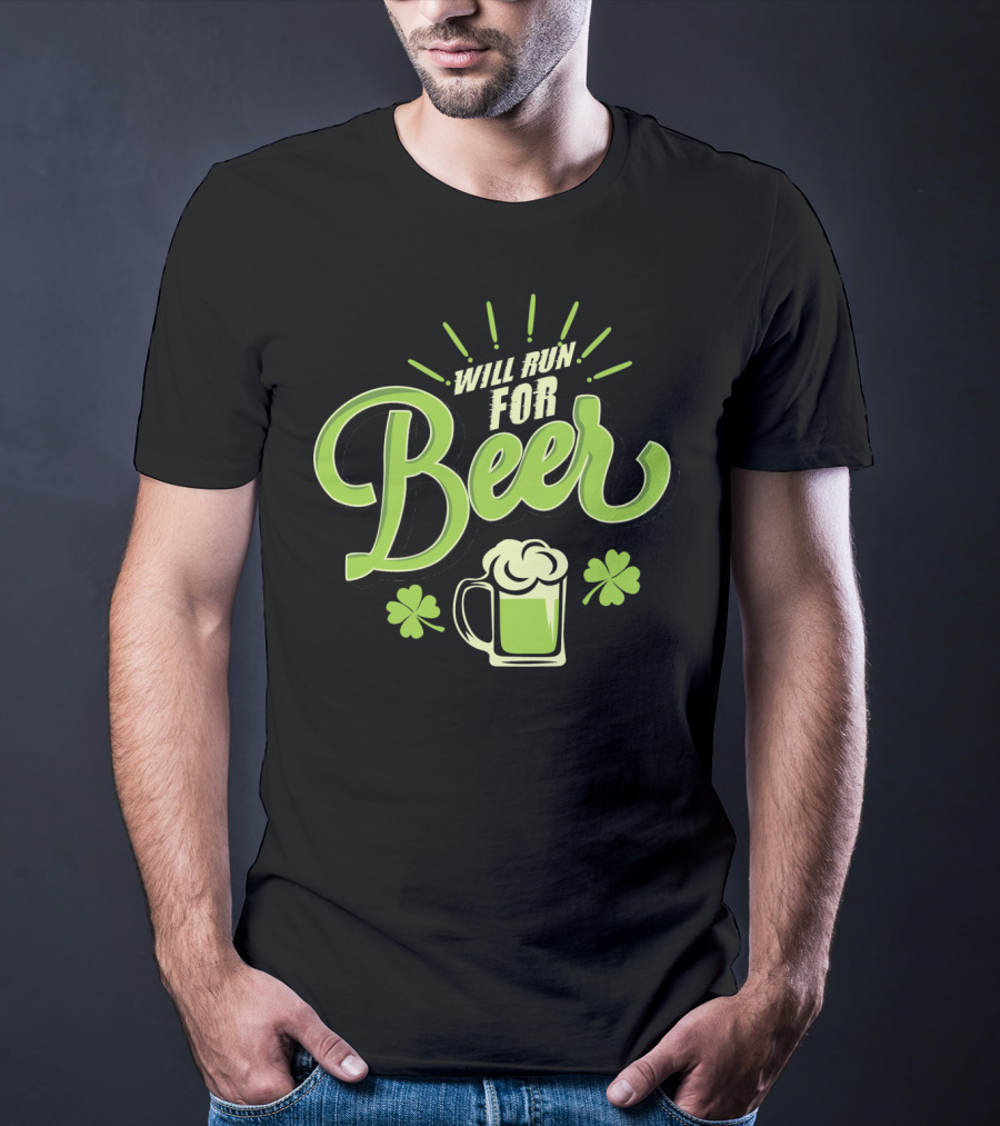 St Patricks Day Will Run For Beer With Shamrocks And Green Beer Mug T-Shirt
