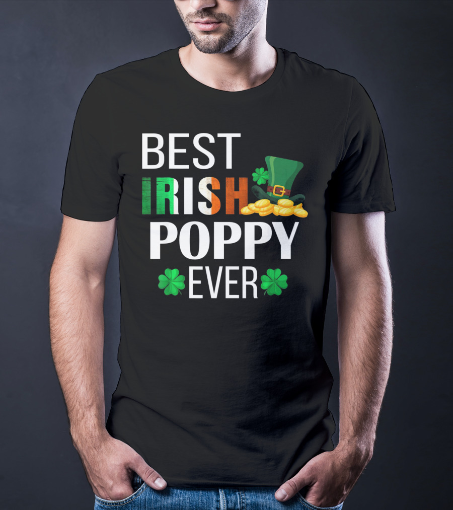 Best Irish Poppy Ever St. Patrick's Day Clover Gold Hat T-Shirt