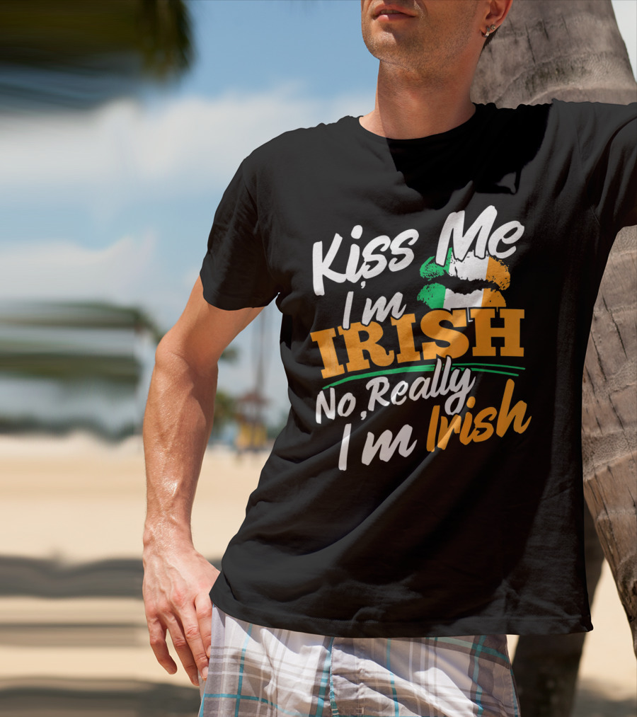 Kiss Me I'm Irish No Really I'm Irish With Irish Flag Lips T-Shirt