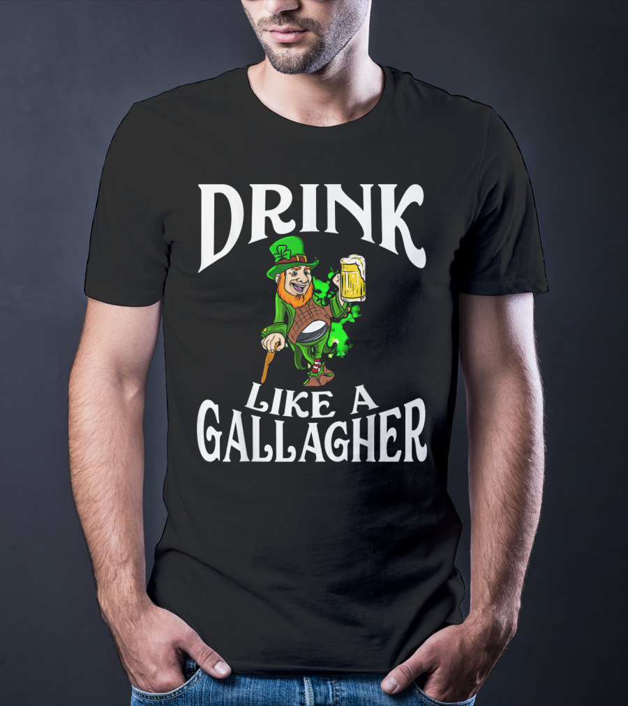 Drink Like A Gallagher St Patrick's Day Leprechaun Beer T-Shirt