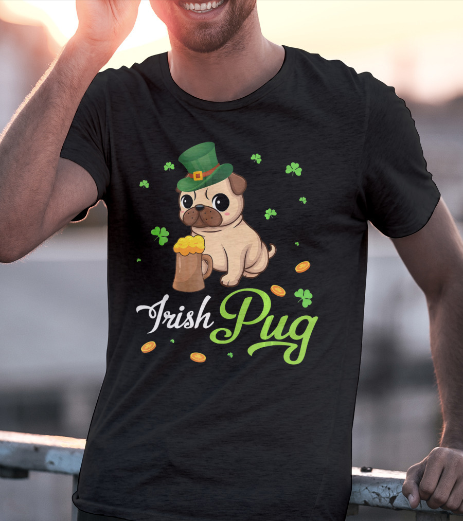Irish Pug Shamrocks Hat Beer Coins T-Shirt
