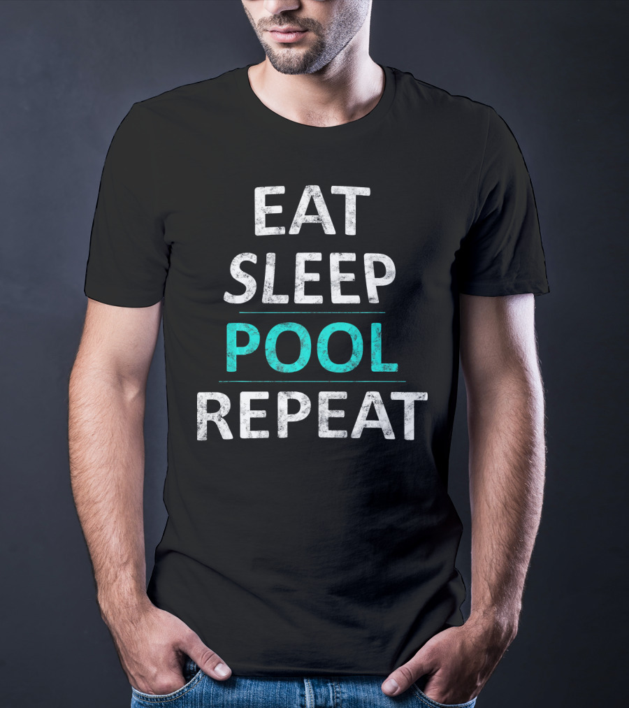 Eat Sleep Pool Repeat Funny Billiard Tee For Pool Lovers T-Shirt