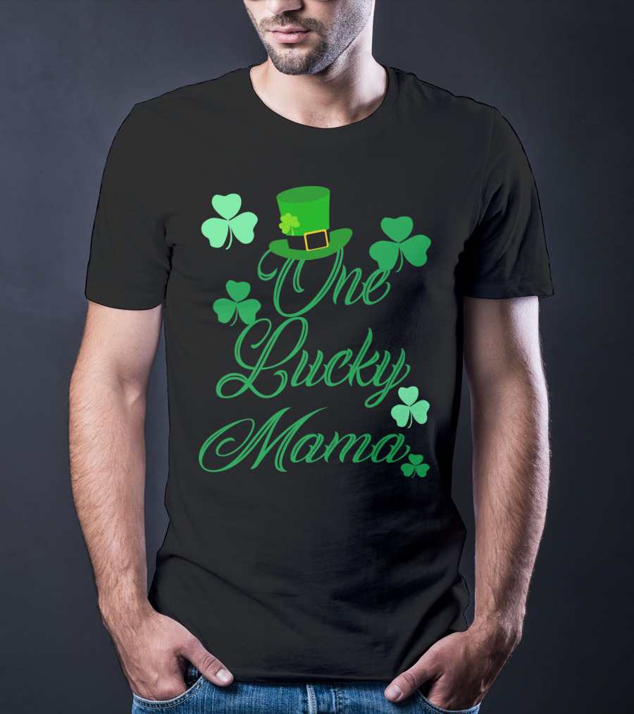 Irish St Patricks Day One Lucky Mama Shamrock Hat T-Shirt
