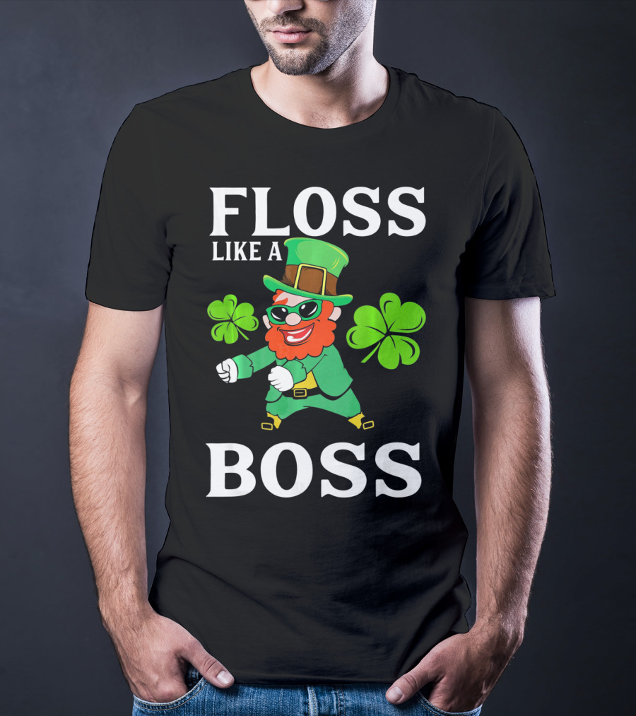 Floss Like A Boss St Patrick's Day Leprechaun T-Shirt
