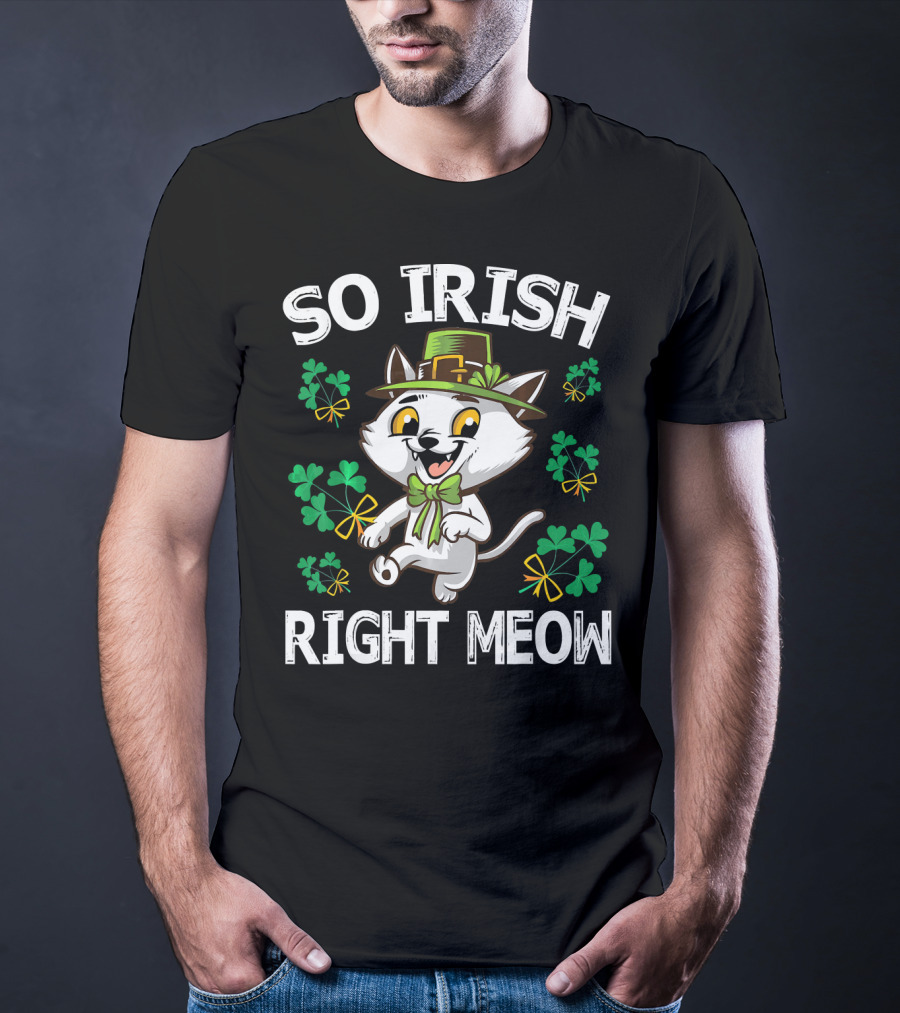 So Irish Right Meow Cat Leprechaun Dance With Shamrocks Gold T-Shirt