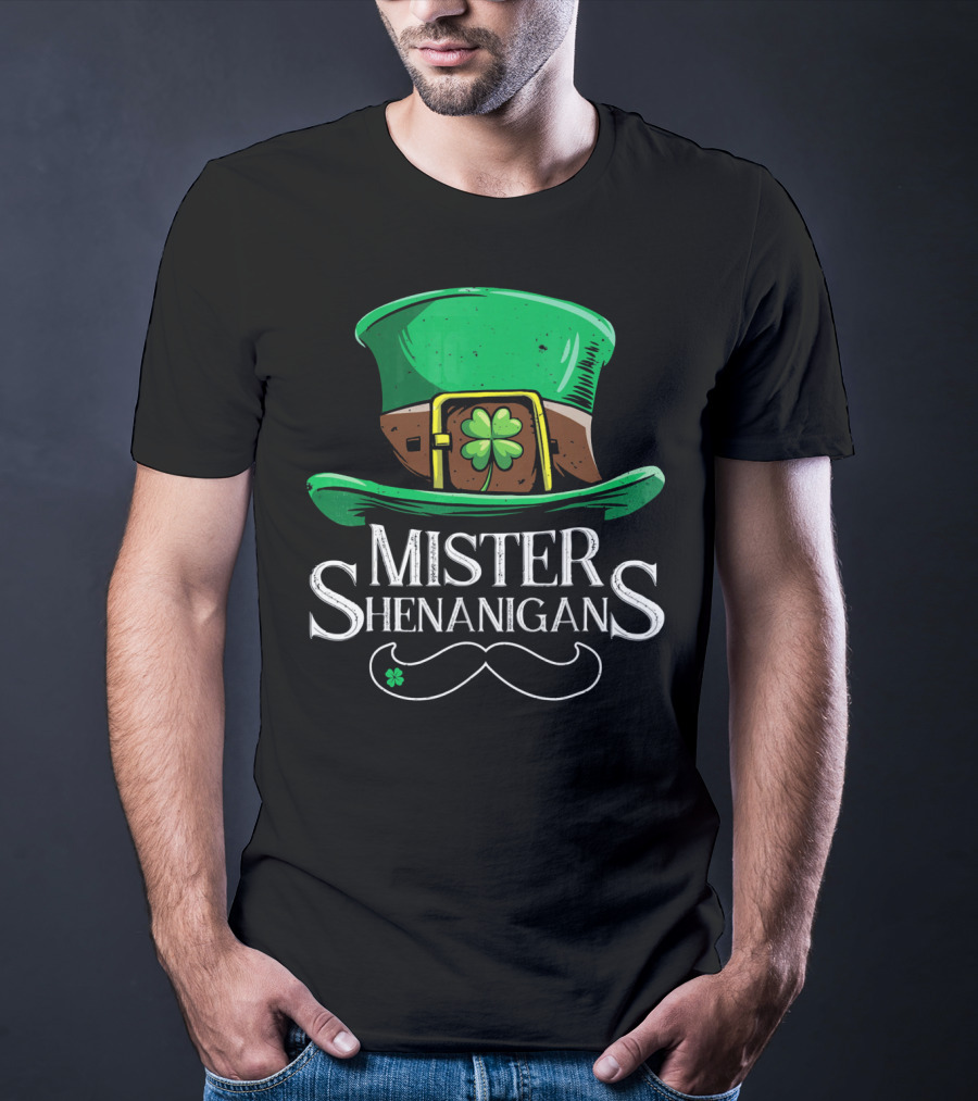 Mister Shenanigans St Patricks Hat With Clover And Mustache T-Shirt