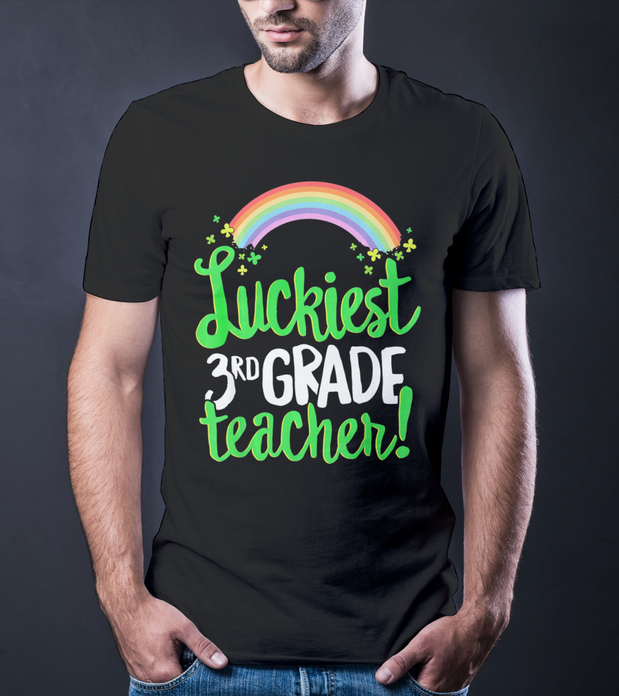 Luckiest 3rd Grade Teacher St Patricks Rainbow Shamrocks T-Shirt