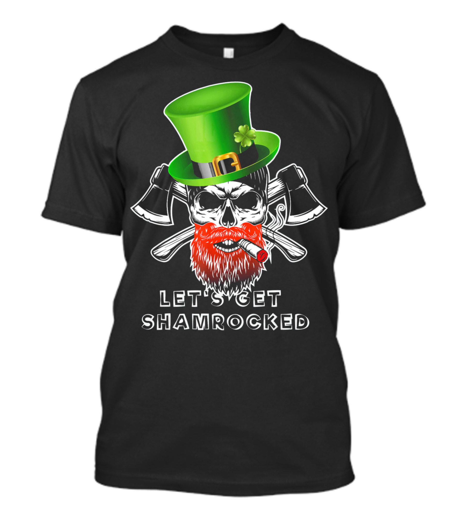 Let's Get Shamrocked St Patrick's Day Skull With Green Hat And Axes T-Shirt