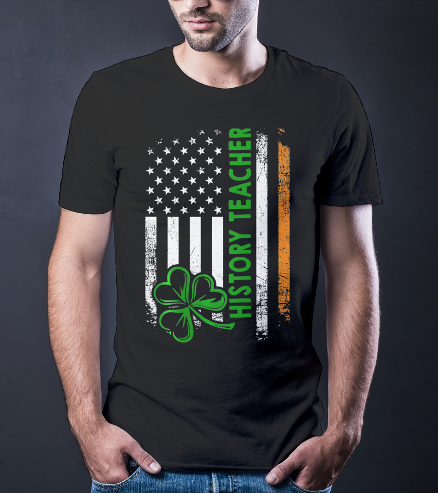 USA Flag Shamrock Irish History Teacher Histo T-Shirt