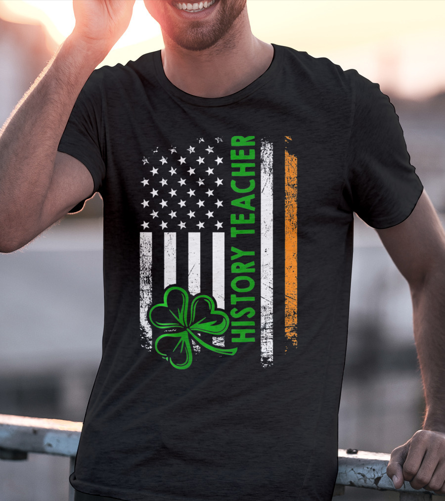 USA Flag Shamrock Irish History Teacher Histo T-Shirt