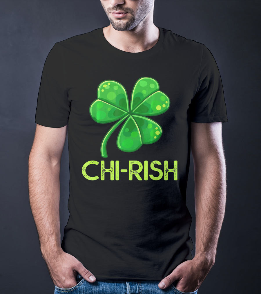 Chi-Rish Shamrock Chicago St Patrick's Day T-Shirt