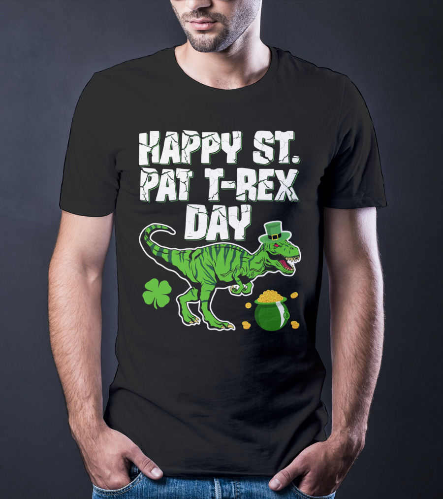 Happy St. Pat T-Rex Day Saint Patricks T-Shirt
