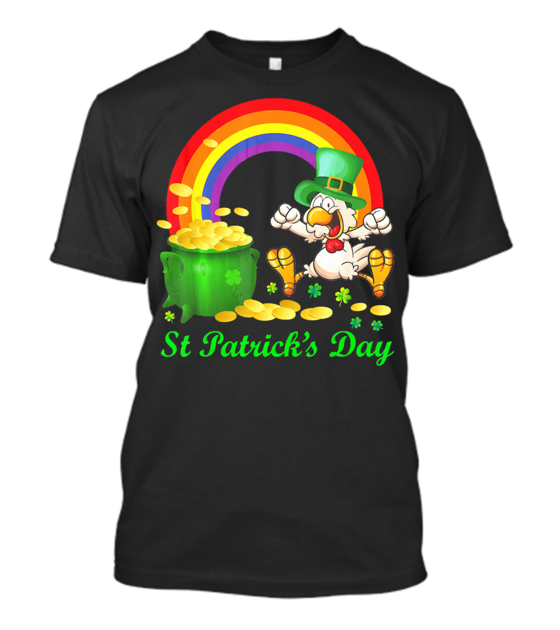 St Patrick's Day Chicken Leprechaun With Pot Of Gold And Rainbow T-Shirt