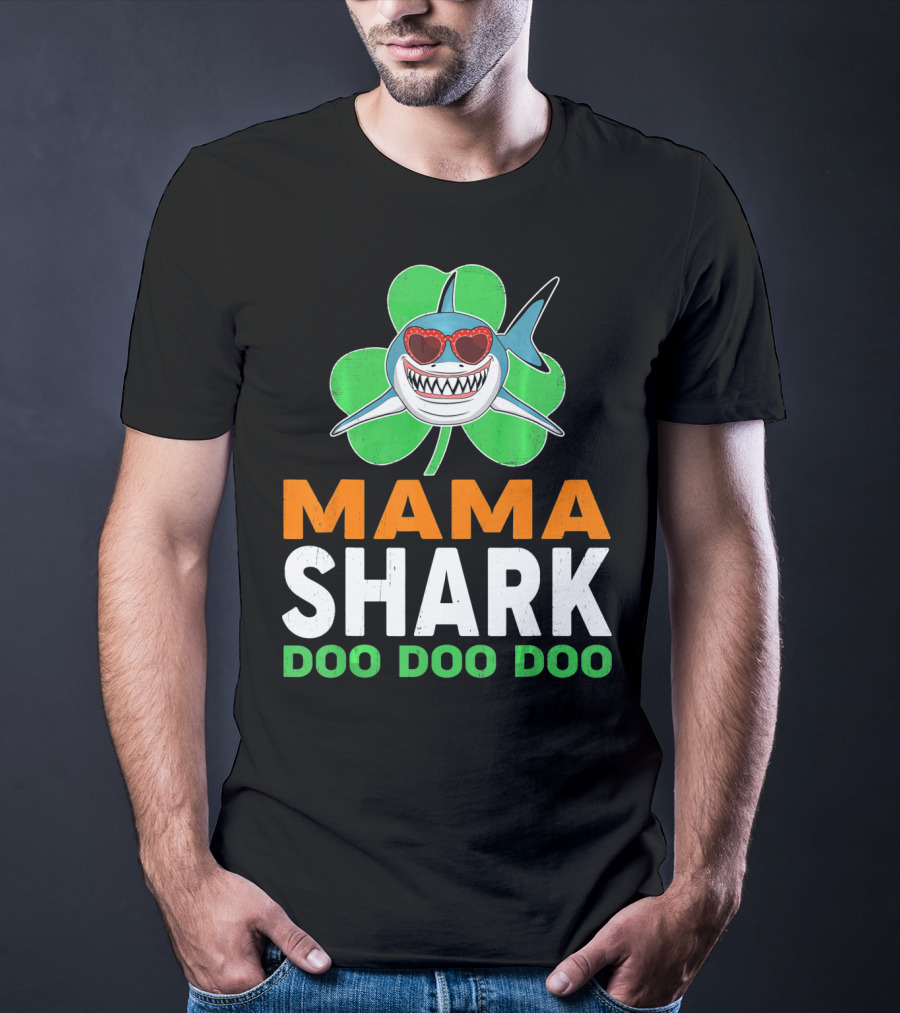 Mama Shark Doo Doo Doo St Patricks Day Shamrock T-Shirt