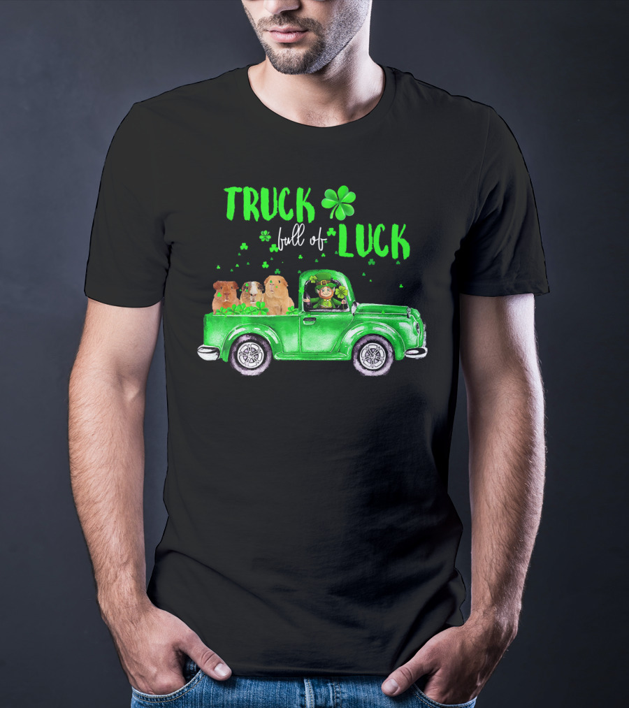 Truck Full Of Luck Green Pick-Up With Guinea Pigs And Leprechaun T-Shirt