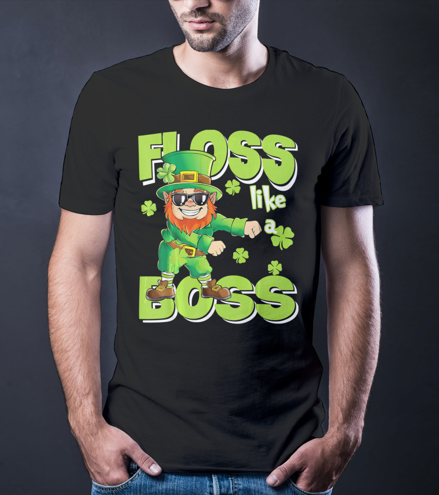 Floss Like A Boss Leprechaun Funny Shena T-Shirt
