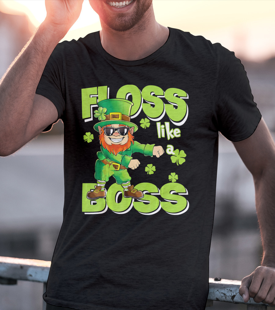 Floss Like A Boss Leprechaun Funny Shena T-Shirt