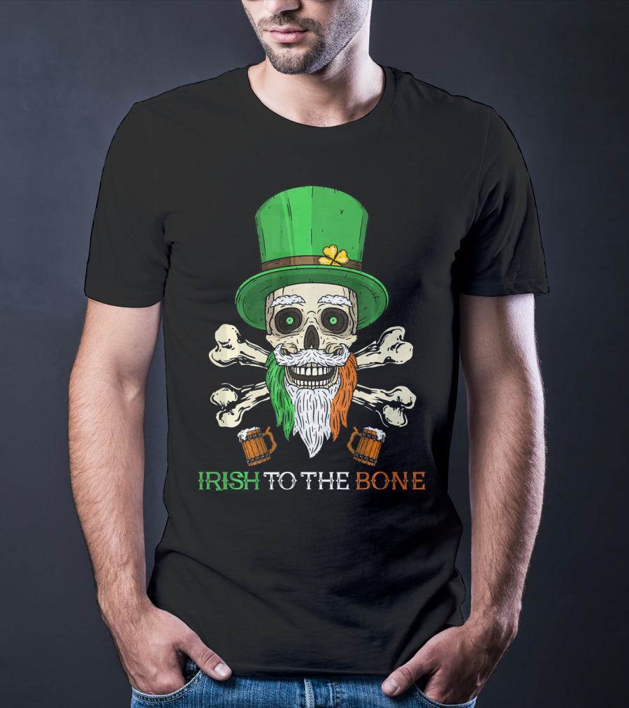 Irish To The Bone Skull With Leprechaun Hat And Bones T-Shirt