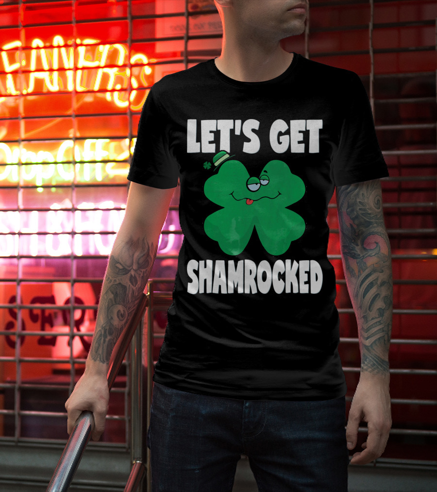 LET'S GET SHAMROCKED FUNNY RETRO ST PATRI SHAMROCK IMAGE T-Shirt