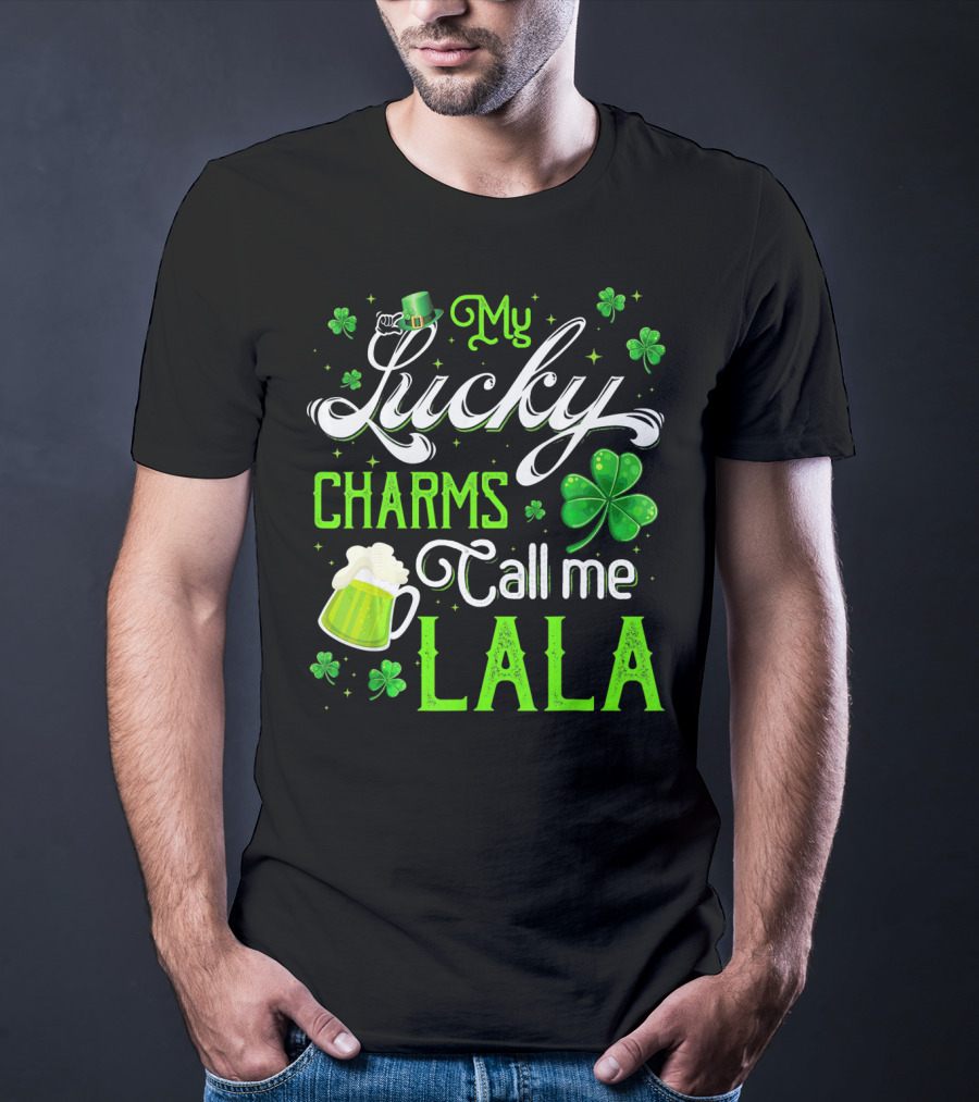 My Lucky Charms Call Me Lala With Shamrocks And Beer Mug T-Shirt