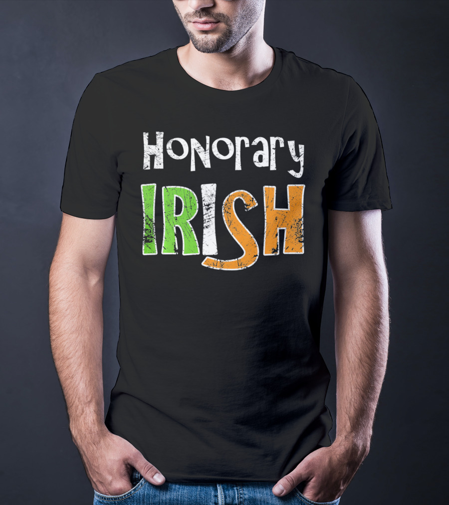 Honorary Irish St. Patrick's Day Fun T-Shirt
