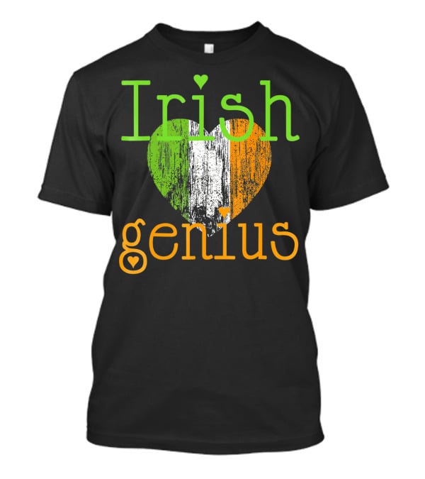 Irish Genius Heart With Irish Flag Colors T-Shirt