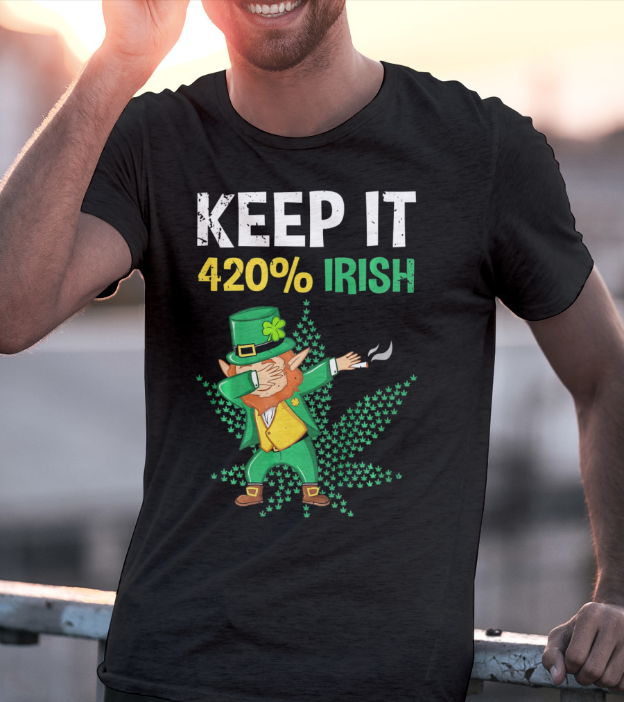 Keep It 420% Irish St Patrick's Day Weed Leprechaun T-Shirt