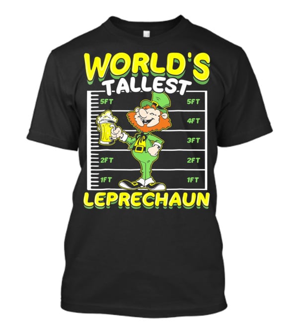 WORLD'S TALLEST LEPRECHAUN Funny St Pat Holding Beer Mug With Height Chart T-Shirt