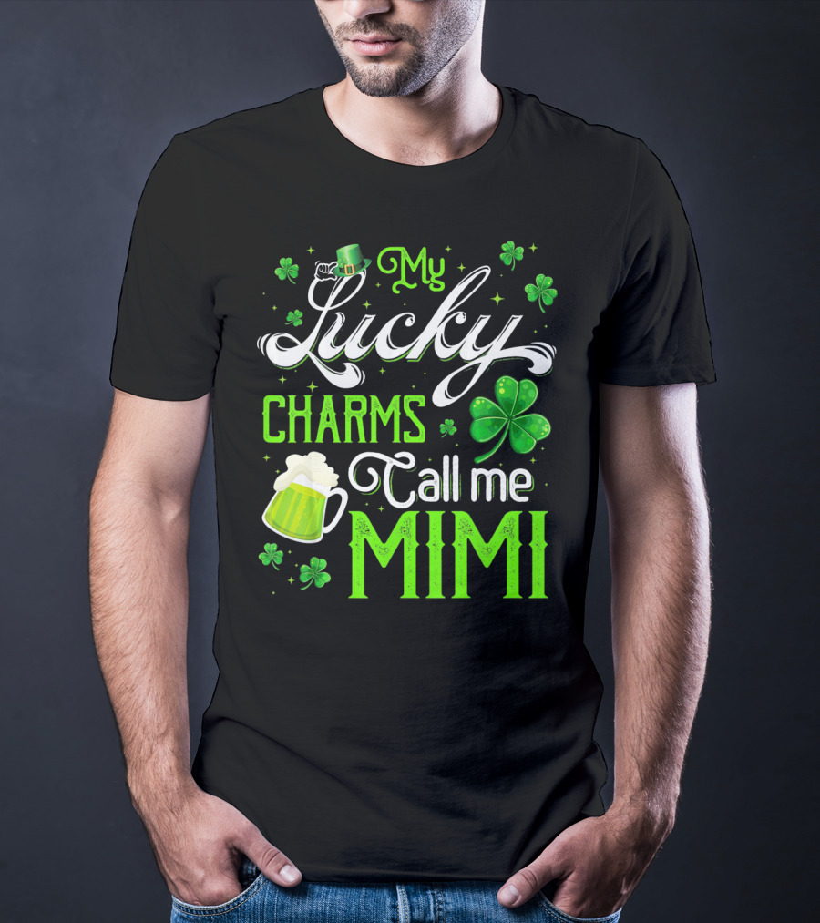 My Lucky Charms Call Me Mimi Saint Patrick's Day Shamrock Beer T-Shirt