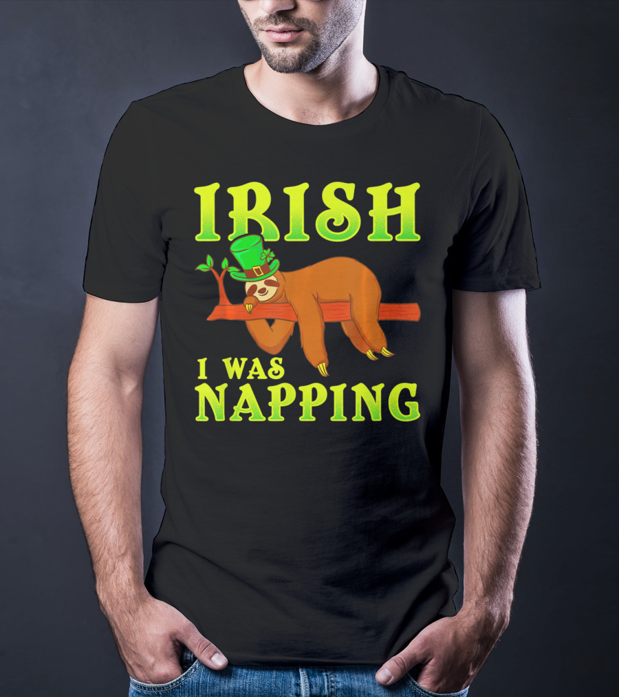 Irish I Was Napping Funny St Pats Day Sloth Hat T-Shirt