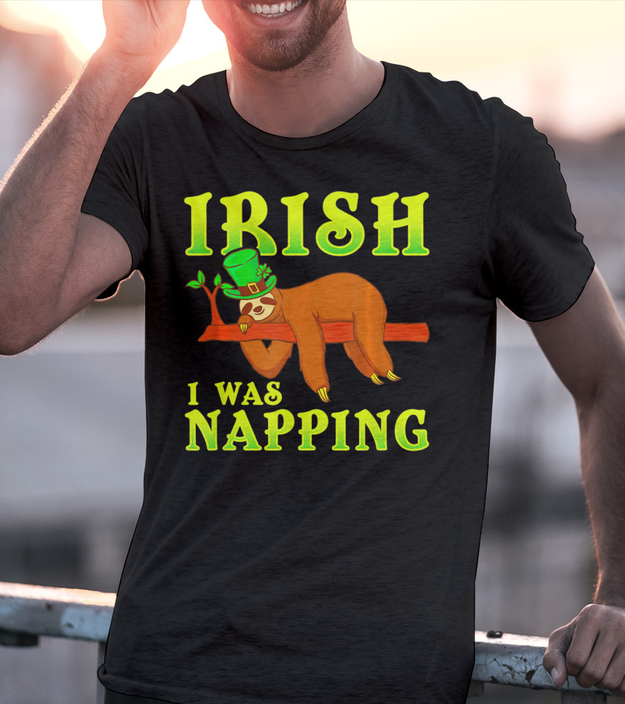Irish I Was Napping Funny St Pats Day Sloth Hat T-Shirt