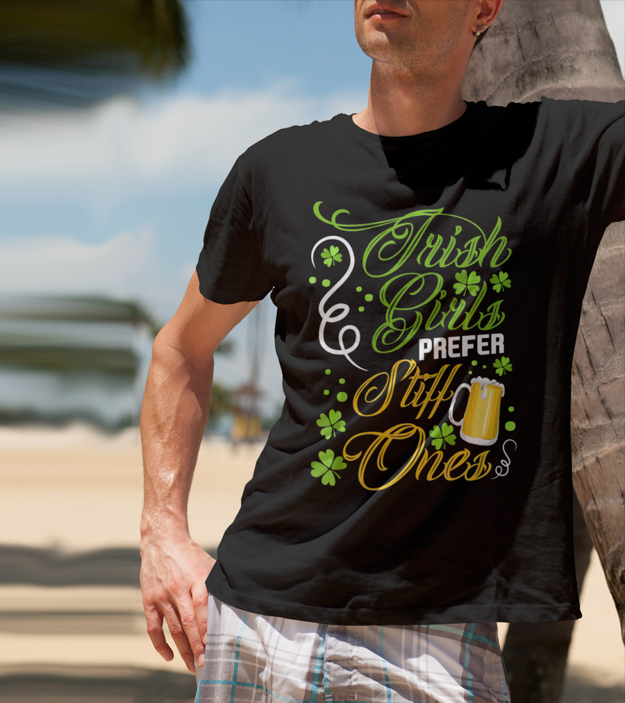 Irish Girls Prefer Stiff Ones Beer Mug Shamrocks T-Shirt