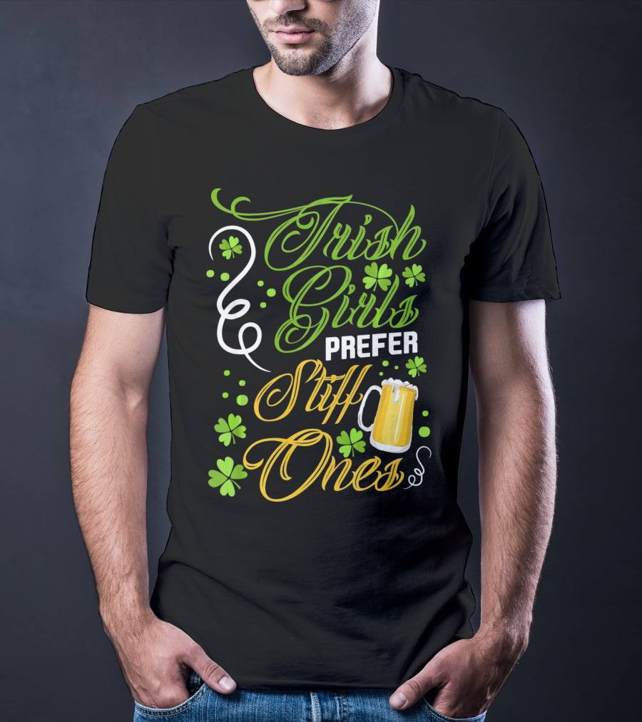 Irish Girls Prefer Stiff Ones Beer Mug Shamrocks T-Shirt