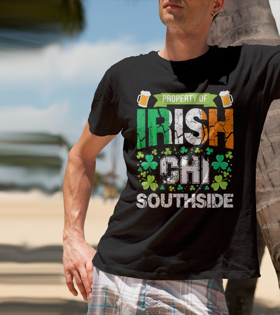 Property Of Irish CHI Southside T-Shirt
