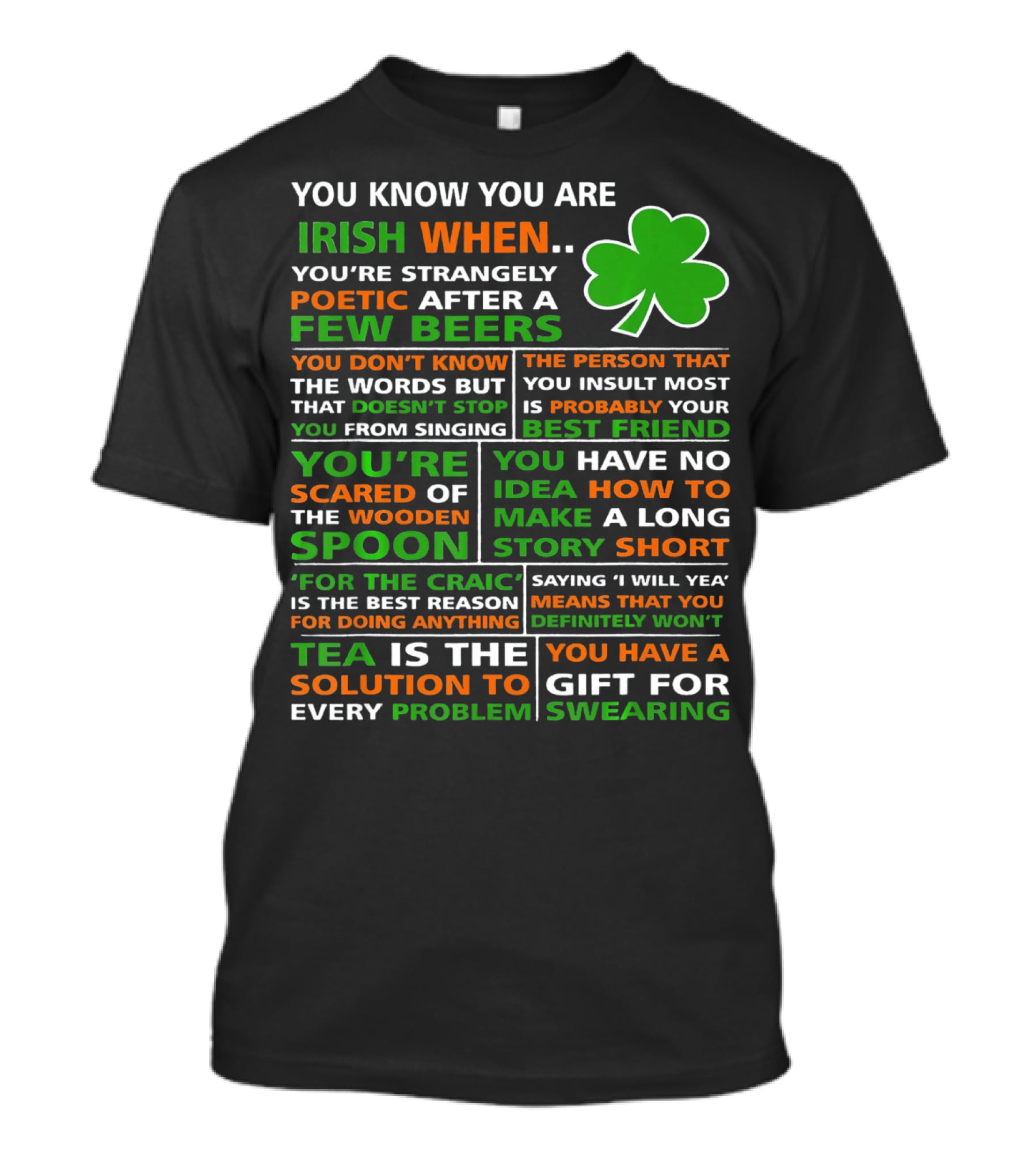 You Know You Are Irish When Poetic After Few Beers Best Friend Spoon Craic Tea Swearing T-Shirt