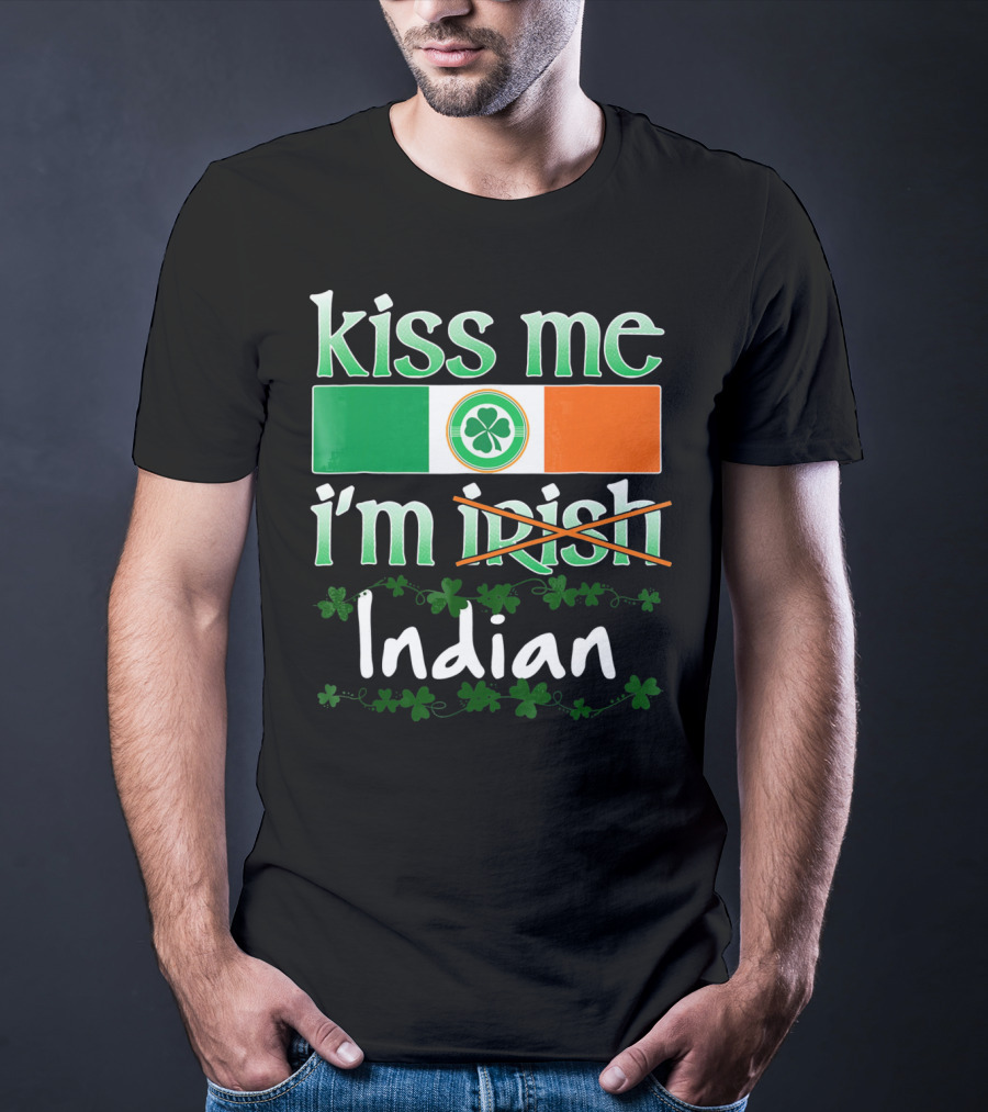 Kiss Me I'm Indian Pride Flag Shamrocks T-Shirt